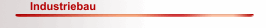 Industriebau